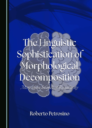 The Linguistic Sophistication of Morphological Decomposition: More than Islands of Regularity