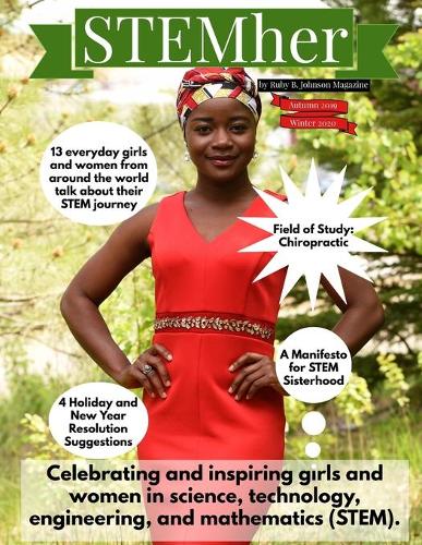 STEMher by Ruby B. Johnson Magazine: Autumn 2019/Winter 2020(Stemher Magazines)