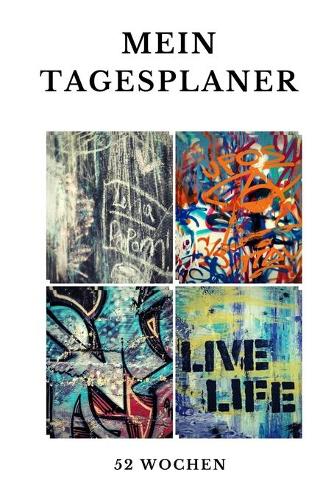 Mein Tagesplaner - 52 Wochen