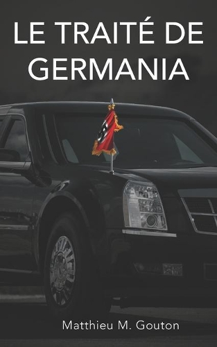 Le Traité de Germania