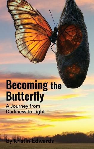 Becoming the Butterfly