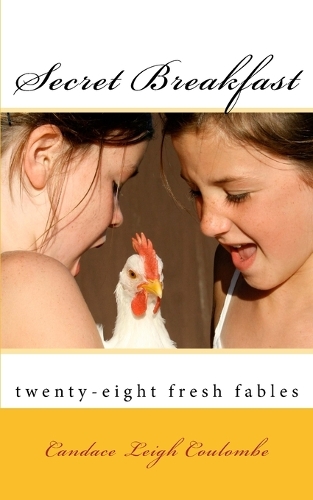 Secret Breakfast: fresh fables