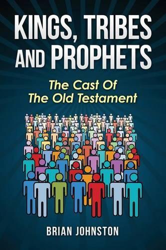 Kings, Tribes and Prophets