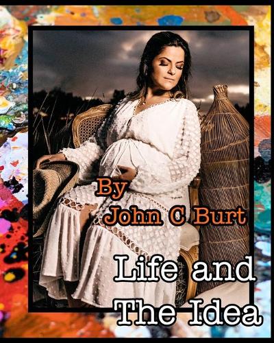 Life and The Idea.