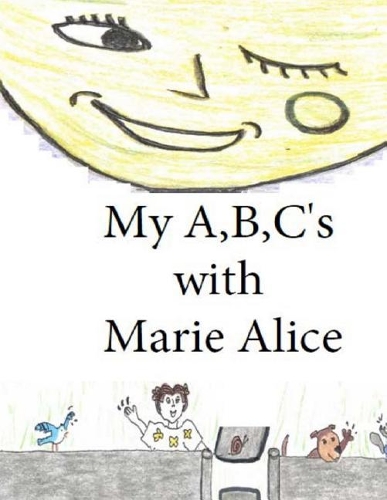 My A, B, C's with Marie Alice