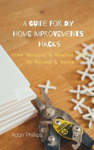Home Repairs & Renovations to Revamp & Renew