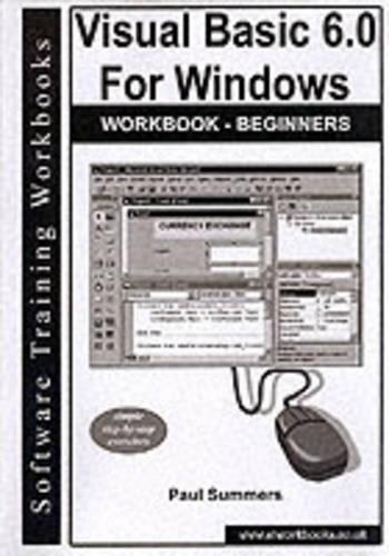 Visual Basic 6.0 for Windows Workbook