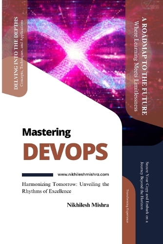 Mastering DevOps: Concepts, Techniques, and Applications