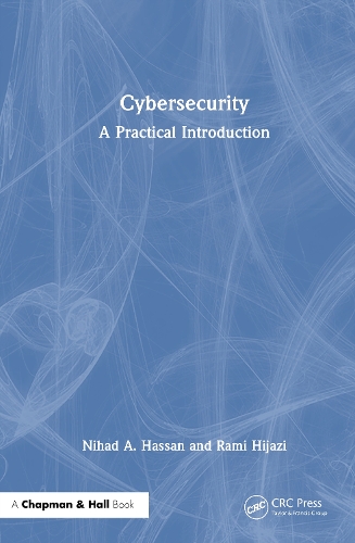 Cybersecurity: A Practical Introduction