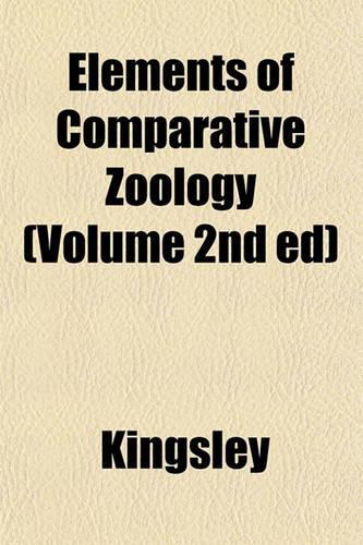 Elements of Comparative Zoology (Volume 2nd Ed)