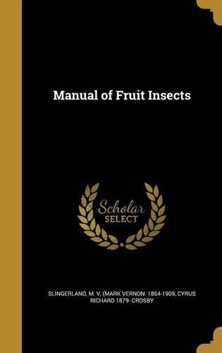 Manual of Fruit Insects
