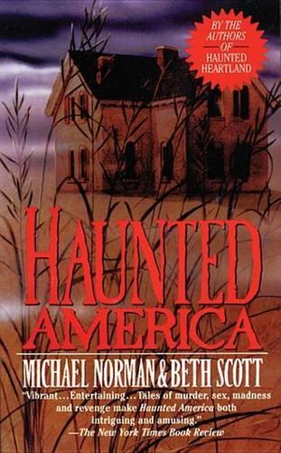 Haunted America: (NO. 1 OF 4 Haunted America)