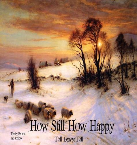 How Still How Happy