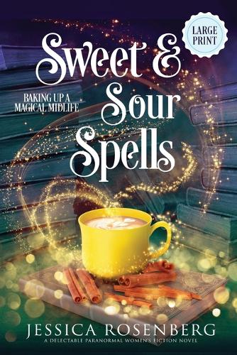 Sweet and Sour Spells - Large Print