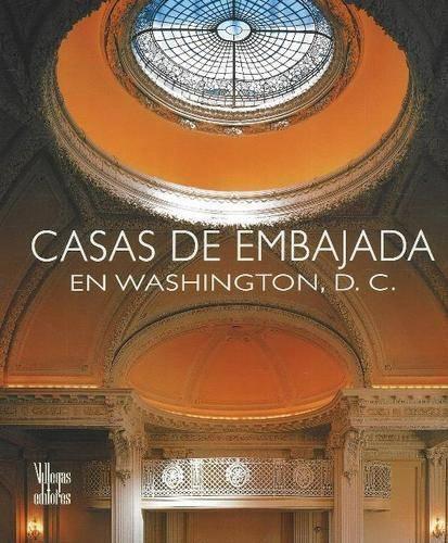 Casas de Embajada en Washington D.C.