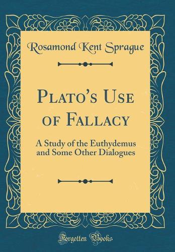 Plato's Use of Fallacy