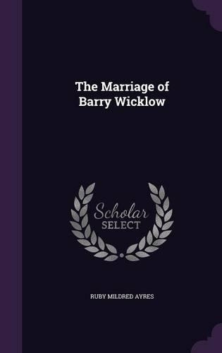 The Marriage of Barry Wicklow