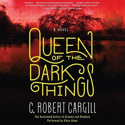 Queen of the Dark Things Lib/E