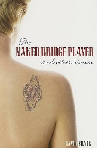 The Naked Bridge Player