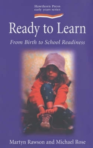 Ready to Learn: From Birth to School Readiness(Early Years)