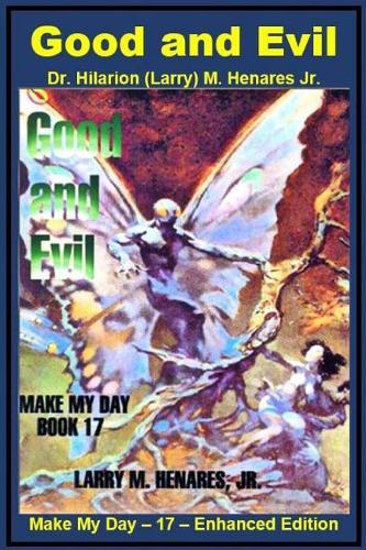 Good and Evil: Make My Day - 17 - Enhanced Edition