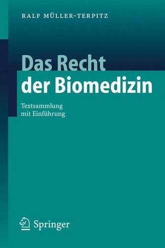 Das Recht Der Biomedizin