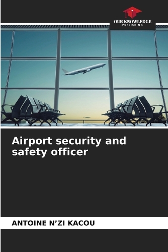 Airport security and safety officer