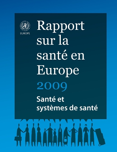 Rapport Sur La Sante En Europe 2009