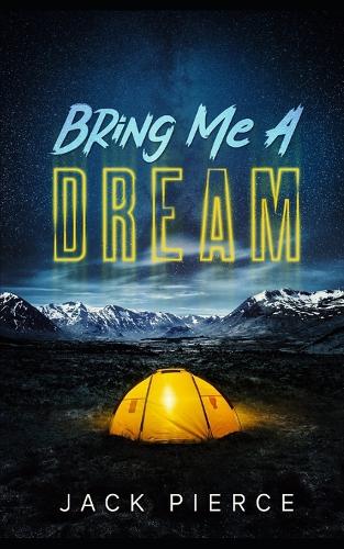 Bring Me A Dream: (7 Chillers)
