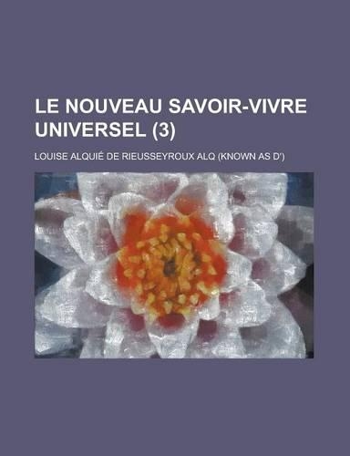 Le Nouveau Savoir-Vivre Universel (3)