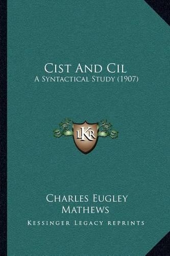 Cist and CIL