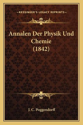 Annalen Der Physik Und Chemie (1842)
