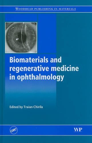 Biomaterials and Regenerative Medicine in Ophthalmology