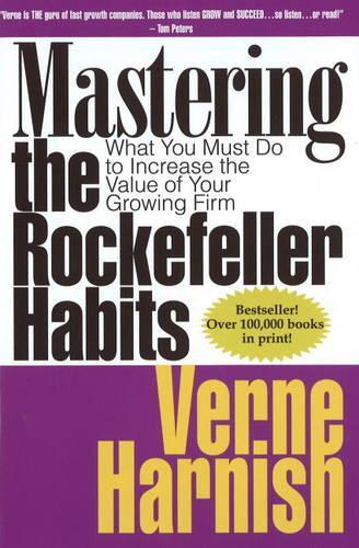 Mastering the Rockefeller Habits