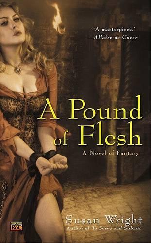 A Pound of Flesh: (Roc Fantasy)
