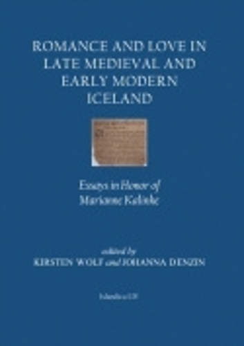 Romance and Love in Late Medieval and Early Modern Iceland