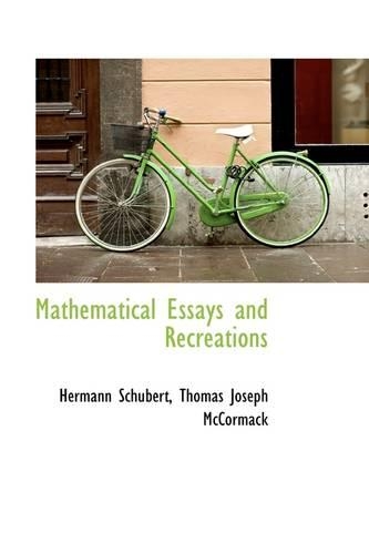 Mathematical Essays and Recreations