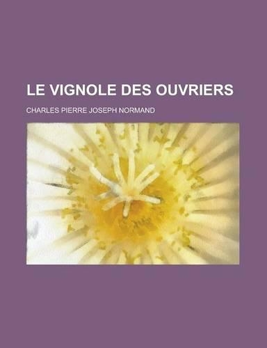 Le Vignole Des Ouvriers