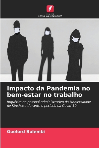 Impacto da Pandemia no bem-estar no trabalho