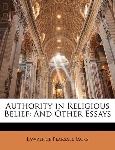 Authority in Religious Belief: And Other Essays