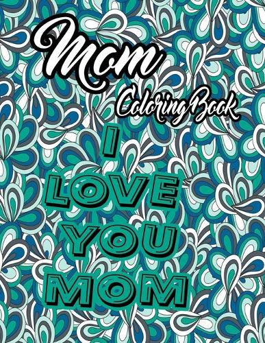 Mom Coloring Book
