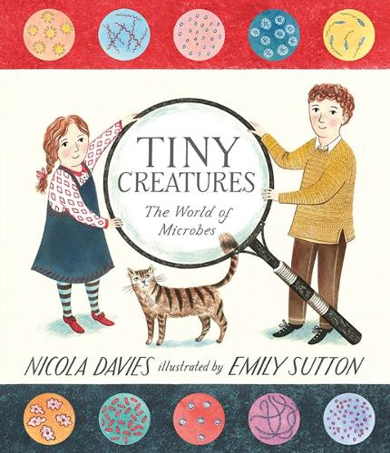 Tiny Creatures: The World of Microbes