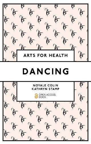 Dancing: (Arts for Health)
