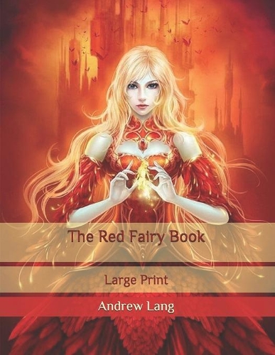 The Red Fairy Book: Large Print