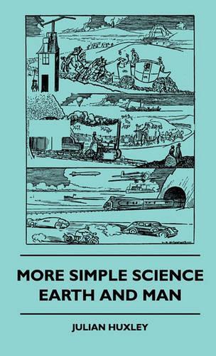 More Simple Science - Earth And Man