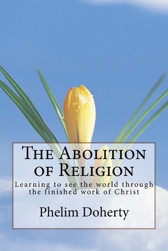 The Abolition of Religion