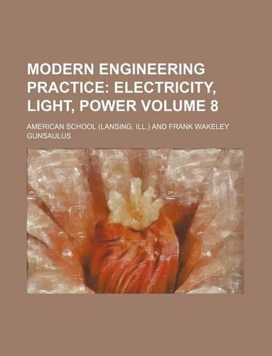 Modern Engineering Practice Volume 8