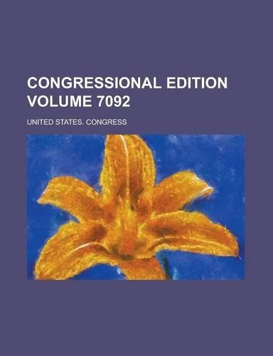Congressional Edition Volume 7092