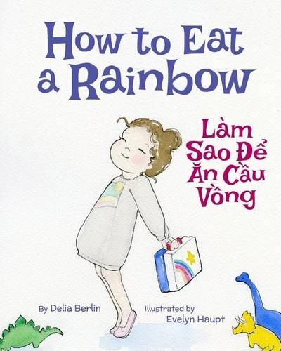 How to Eat a Rainbow