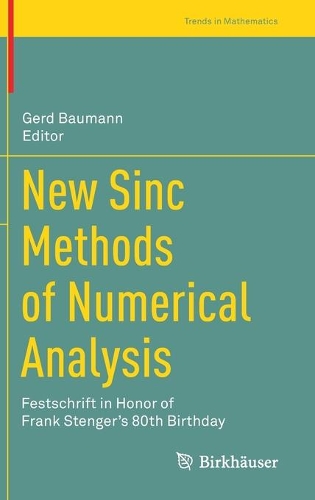 New Sinc Methods of Numerical Analysis: Festschrift in Honor of Frank Stenger's 80th Birthday(Trends in Mathematics)